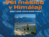Pět měsíců v Himálaji aneb Ladak očima české rodiny